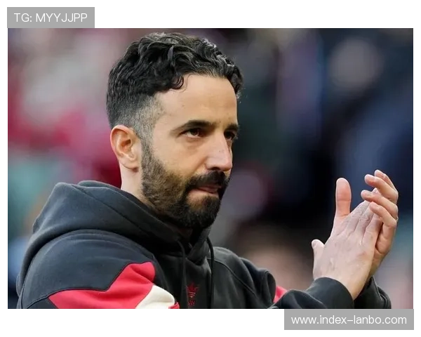 阿莫林：曼联对阵布莱顿的比赛挑战重重